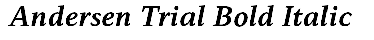 Andersen Trial Bold Italic