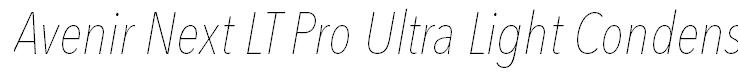 Avenir Next LT Pro Ultra Light Condensed Italic