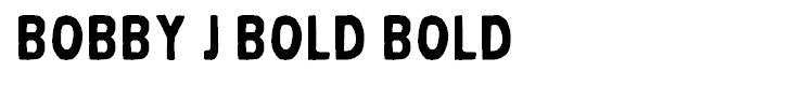 Bobby J Bold Bold