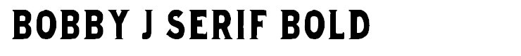Bobby J Serif Bold