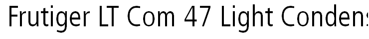 Frutiger LT Com 47 Light Condensed