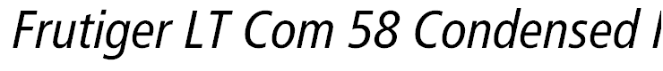 Frutiger LT Com 58 Condensed Italic