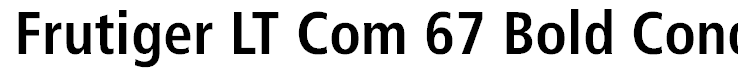 Frutiger LT Com 67 Bold Condensed