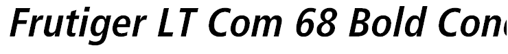 Frutiger LT Com 68 Bold Condensed Italic