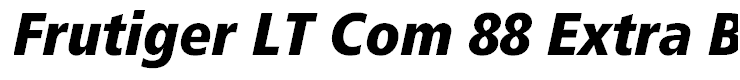 Frutiger LT Com 88 Extra Black Condensed Italic