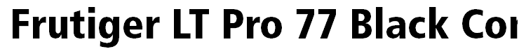 Frutiger LT Pro 77 Black Condensed