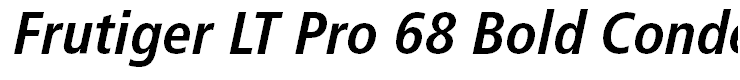 Frutiger LT Pro 68 Bold Condensed Italic