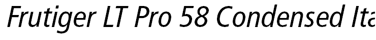 Frutiger LT Pro 58 Condensed Italic