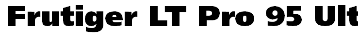 Frutiger LT Pro 95 Ultra Black