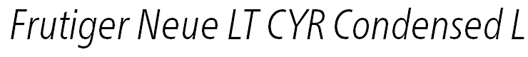 Frutiger Neue LT CYR Condensed Light Italic