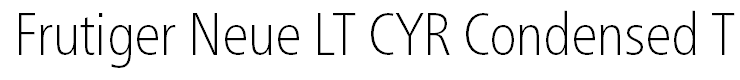 Frutiger Neue LT CYR Condensed Thin