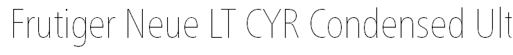 Frutiger Neue LT CYR Condensed Ultra Light