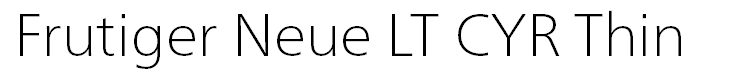 Frutiger Neue LT CYR Thin