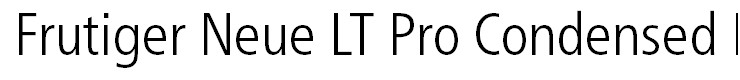 Frutiger Neue LT Pro Condensed Light