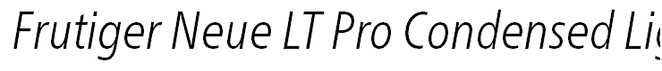 Frutiger Neue LT Pro Condensed Light Italic