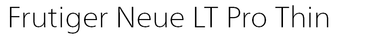 Frutiger Neue LT Pro Thin