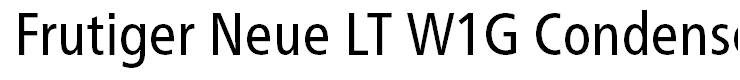 Frutiger Neue LT W1G Condensed