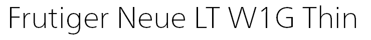 Frutiger Neue LT W1G Thin