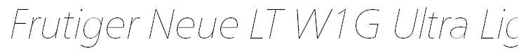 Frutiger Neue LT W1G Ultra Light Italic