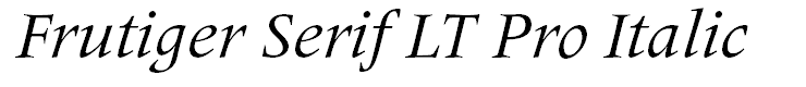 Frutiger Serif LT Pro Italic