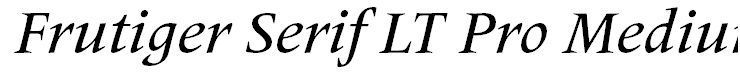Frutiger Serif LT Pro Medium Italic