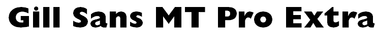 Gill Sans MT Pro ExtraBold