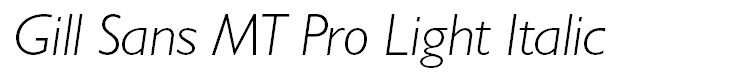 Gill Sans MT Pro Light Italic