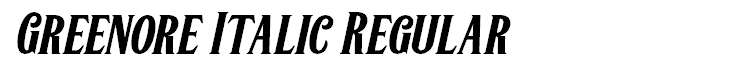 Greenore Italic Regular