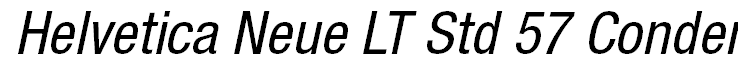 Helvetica Neue LT Std 57 Condensed Oblique