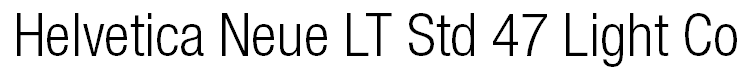 Helvetica Neue LT Std 47 Light Condensed