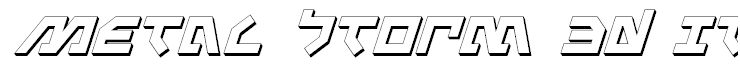 Metal Storm 3D Italic Italic