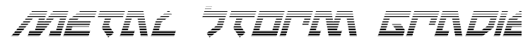 Metal Storm Gradient Italic Italic