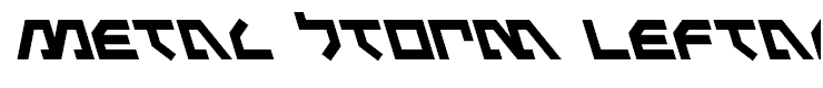 Metal Storm Leftalic Italic