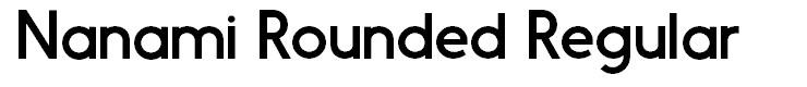 Nanami Rounded Regular