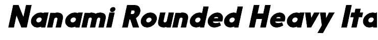 Nanami Rounded Heavy Italic
