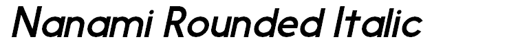 Nanami Rounded Italic