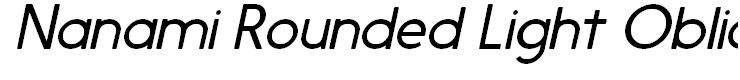 Nanami Rounded Light Oblique