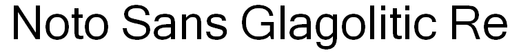 Noto Sans Glagolitic Regular
