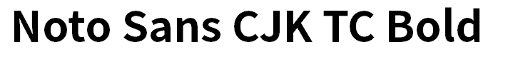 Noto Sans CJK TC Bold
