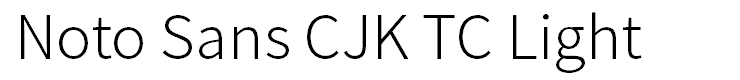Noto Sans CJK TC Light