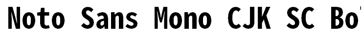 Noto Sans Mono CJK SC Bold