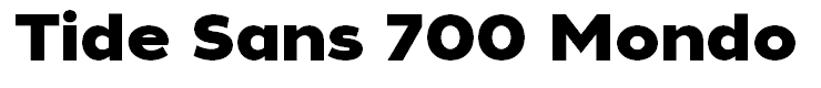 Tide Sans 700 Mondo