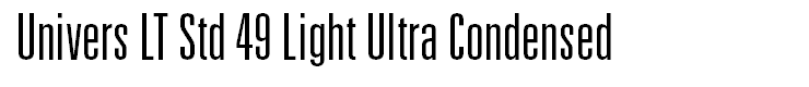 Univers LT Std 49 Light Ultra Condensed