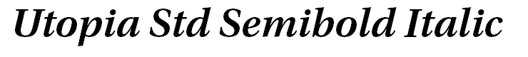 Utopia Std Semibold Italic