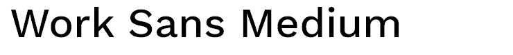 Work Sans Medium